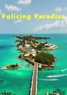 Policing Paradise