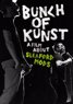 Bunch of Kunst - A Film About the Sleaford Mods