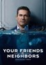 Your Friends & Neighbors: Season 2